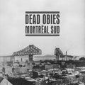 Dead Obies - Montreal $Ud (Vinyl) (Can) [LP]