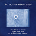 You, Me, + The Whales Sextet - You Are In A Kitchen Filled With Plants As The Sun - Vinyl Record