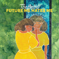 Beths - Future Me Hates Me [Blue And Red A/B Side]