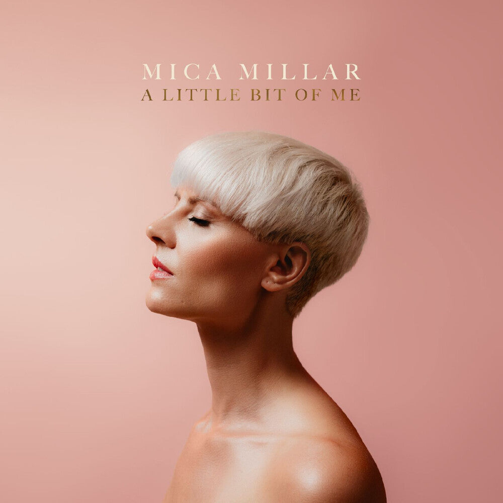 Mica Millar - Little Bit Of Me [CD]