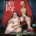Dry Kill Logic - Darker Side Of Nonsense - 25th Anniversary Edition [LP]