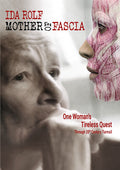 Ida Rolf: Mother Of Fascia - Ida Rolf: Mother Of Fascia - DVD