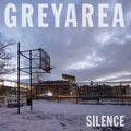 Pre-Order: Grey Area - Silence [CD]