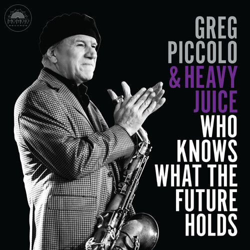 Piccolo,greg & Heavy Juice - Who Knows What The Future Holds - Music CD