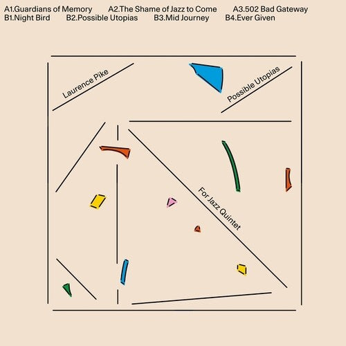 Pike,laurence - Possible Utopias For Jazz Quintet - Music CD