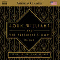John Williams & The The President's Own Vol. 1 & Music CD