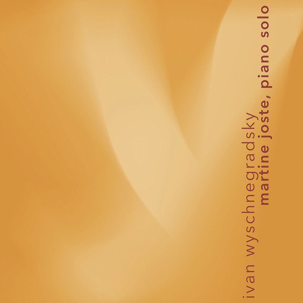 Pre-Order: Ivan Wyschnegradsky: Works For Solo Piano Music CD