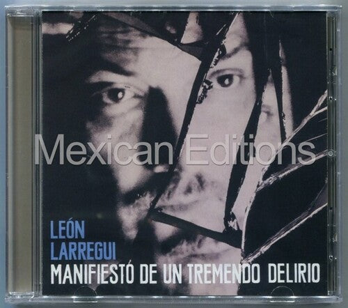 Larregui,leon - Manifiesto De Un Tremendo Delirio - Music CD