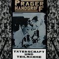 Prager Handgriff - Taterschaft Und Teilnahme - Vinyl Record