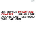 Joe Lovano  / Lage,Julian / Debriano,Asante Santi - Paramount Quartet [CD]