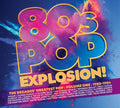 80s Pop Explosion: Volume One 1980-1984 / Various - 80s Pop Explosion: Volume One 1980-1984 / Various - Music CD