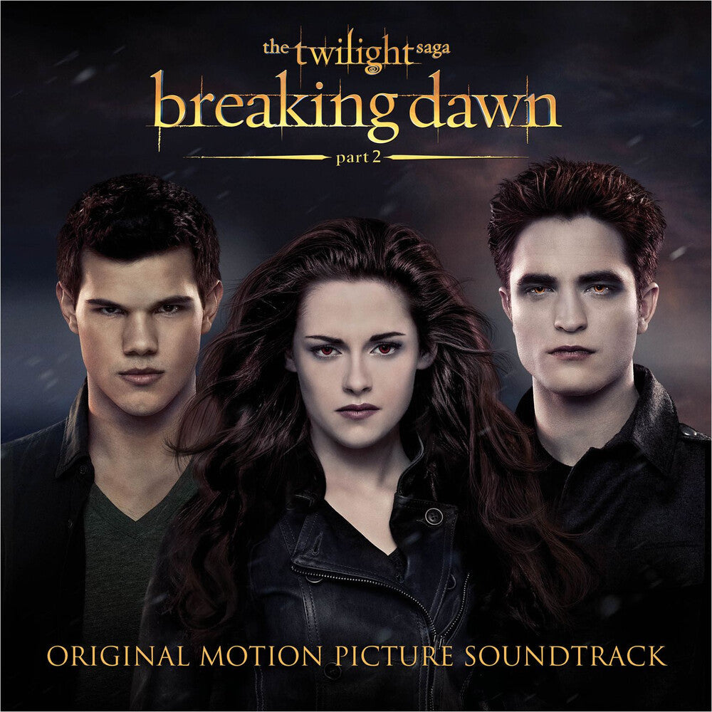 Twilight Saga: Breaking Dawn - Part 2 / O.S.T. - Twilight Saga: Breaking Dawn - Part 2 / O.S.T. [LP]