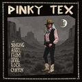 Pinky Tex - Singing Angel From Devil Rock Canyon - Vinyl Record