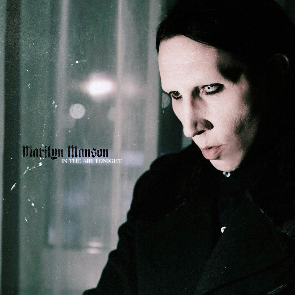 Marilyn Manson - In The Air Tonight (Picture Disc) [LP]