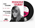 Hardy,francoise - J'suis D'accord / Tous Les Garcons Et Les Filles - Vinyl Record