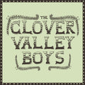 Clover Valley Boys - Clover Valley Boys - Music CD