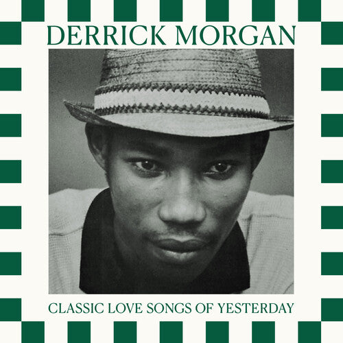 Morgan,derrick - Classic Love Songs Of Yesterday - Music CD