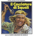 De Angelis,guido / De Angelis,maurizio - Il Cacciatore Di Squali - O.s.t. - Music CD