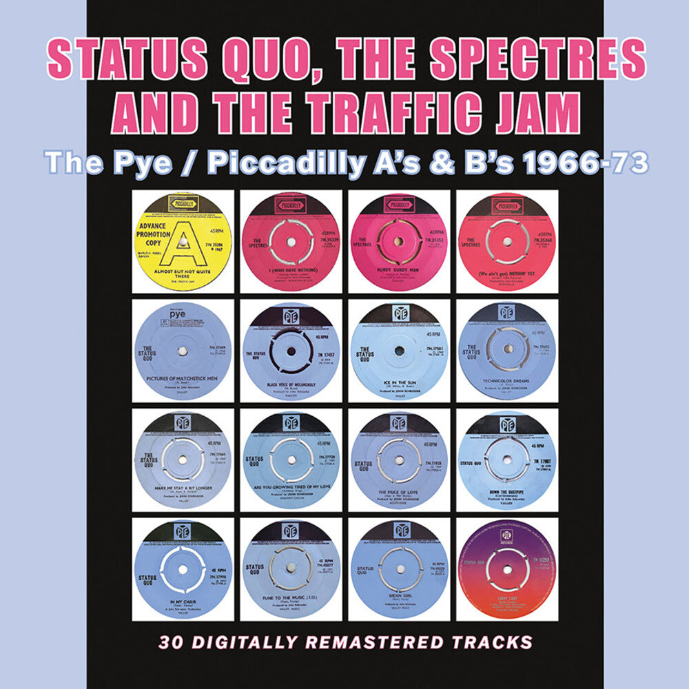 Pre-Order: Status Quo / Traffic Jam / The Spectres / The Pye / Piccadilly A's & B's 1966-1973 Music CD