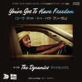 Dynamics - You've Got To Have Freedom / Low Rider - Vinyl Record