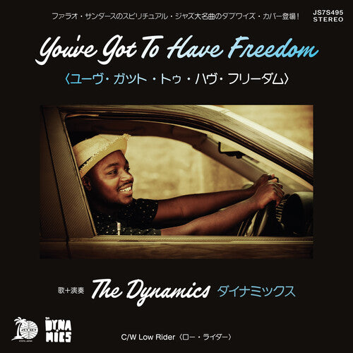 Dynamics - You've Got To Have Freedom / Low Rider - Vinyl Record