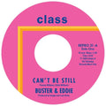 Buster & Eddie - Can't Be Still / There I Was - Vinyl Record