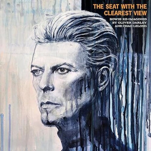 Darley,oliver / Lelong,chad - Seat With The Clearest View: Songs Of David Bowie - Vinyl Record