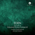 London Choral Sinfonia - Eden: The Music Of Edward Picton-turbervill - Music CD