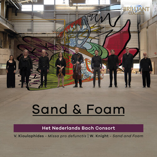 Het Nederlands Bach Consort - Knight & Kioulaphides: Sand & Foam - Music CD