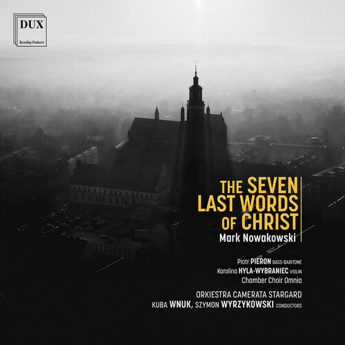 Orkiestra Camerata Stargard - Nowakowski: Seven Last Words Of Christ - Music CD