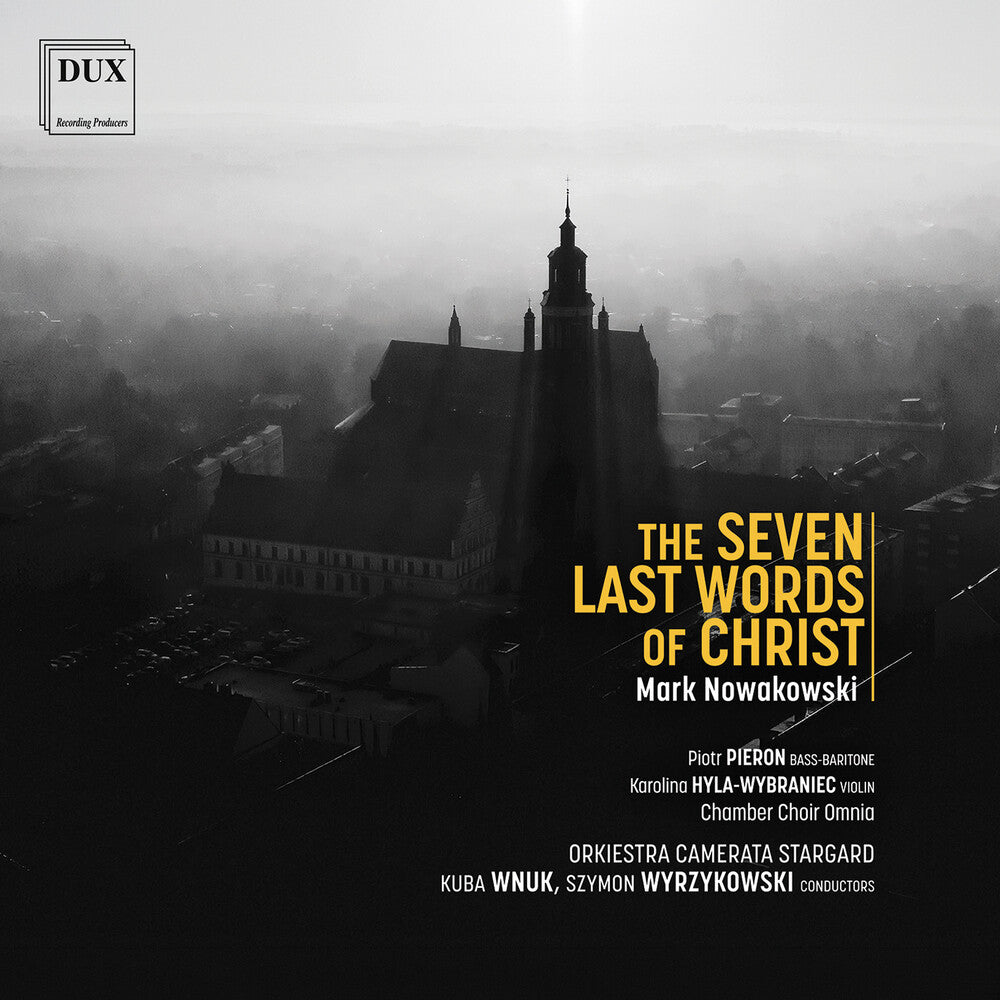 Nowakowski: Seven Last Words Of Christ Music CD