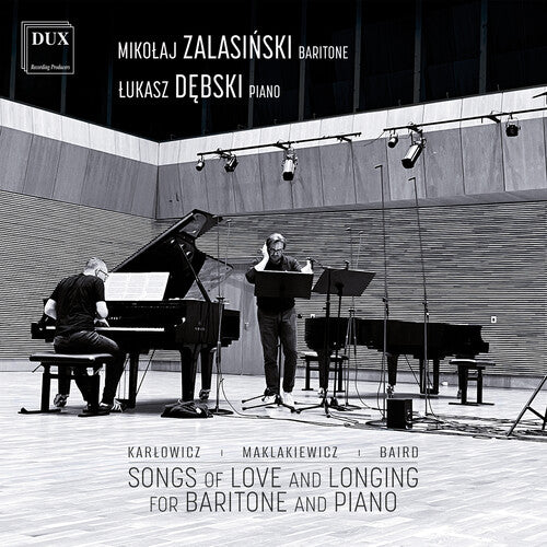 Zalasinski,mikolaj - Karlowicz Maklakiewicz Baird: Songs Of Love - Music CD