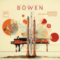Pre-Order: Bowen: Sons For Wind Instruments & Piano Music CD