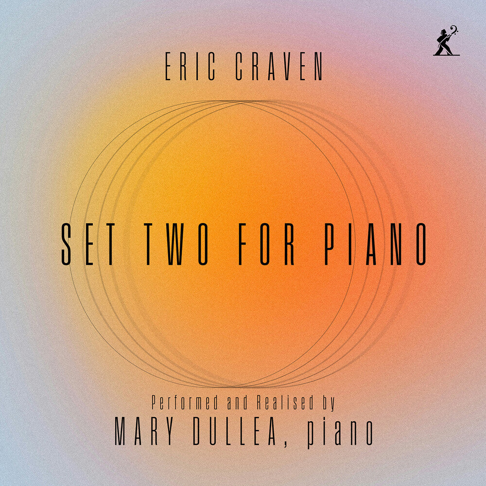 Pre-Order: Eric Craven: Set Two For Piano Music CD