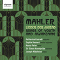 Pre-Order: Mahler: Lieder Der Jugend - Songs Of Youth & Awake Music CD