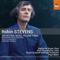 Bryan,katherine - Robin Stevens: Orchestral Music Vol. 3 - Music CD