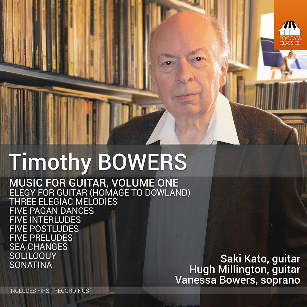 Pre-Order: Timothy Bowers: Guitar Music Vol. 1 Music CD