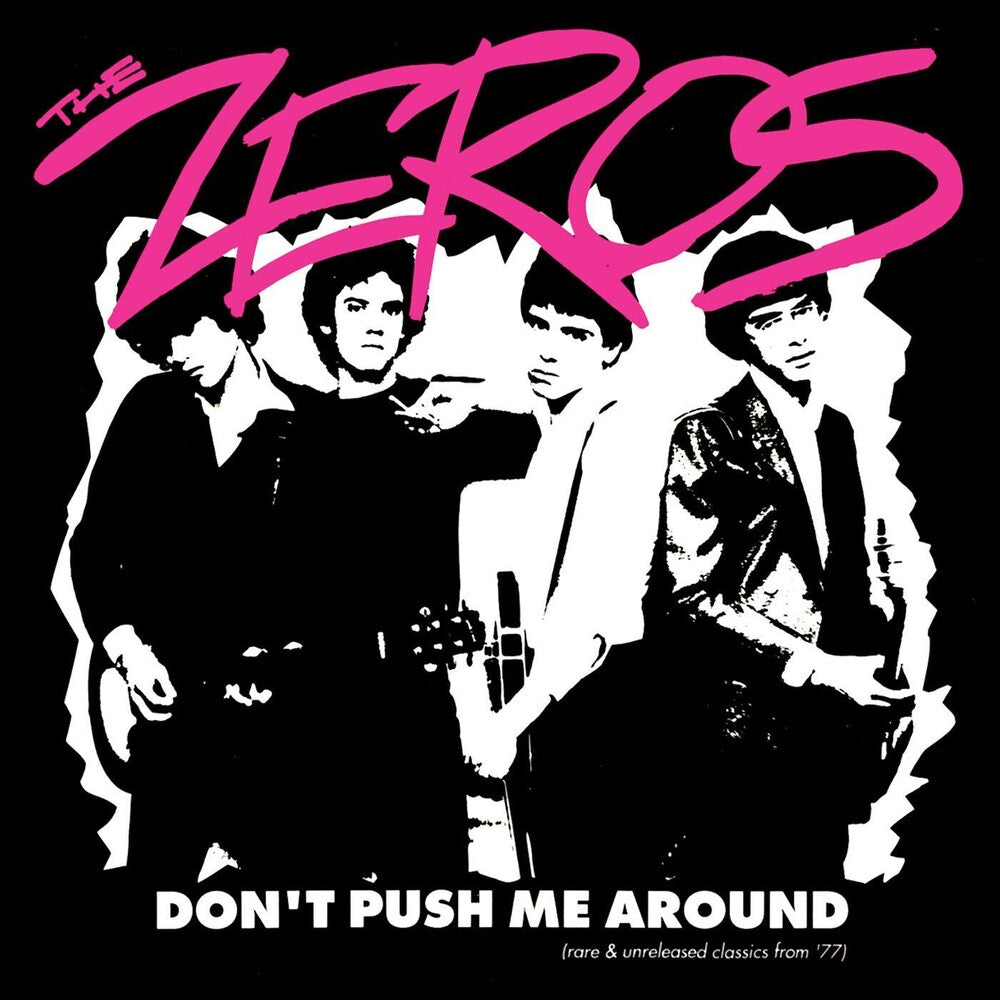 Zeros - Don't Push Me Around [LP]