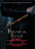 Bound In Blood - Bound In Blood - DVD