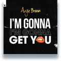 Brown,angie - I'm Gonna Get You - Vinyl Record