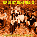 Up In My Mind Vol. 3: Even More Fuzzed Out / Var [LP] Vinyl Record