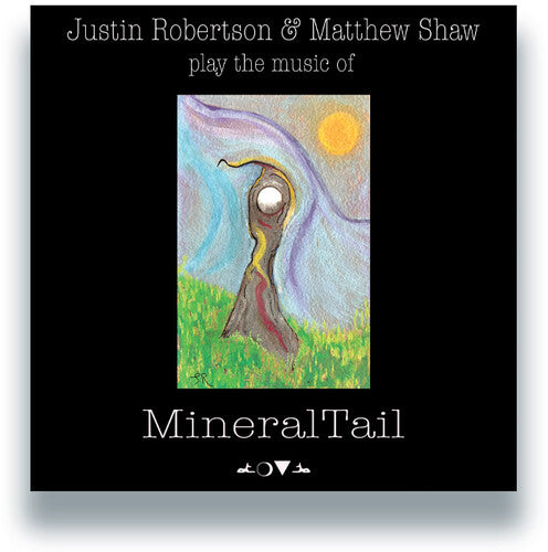 Robertson,justin - Play The Music Of 'mineraltail' - Vinyl Record
