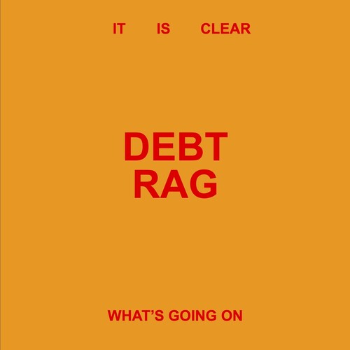 Debt Rag - It Is Clear What's Going On - Beige - Vinyl Record