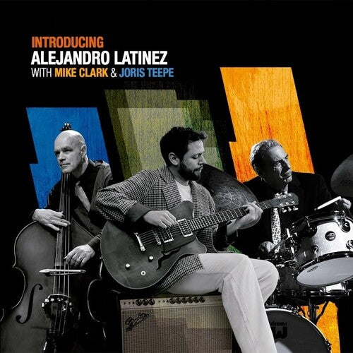 Latinez,alejandro - With Mike Clark & Joris Teepe - Music CD