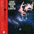Pre-Order: Love Saves The Earth [LP] Vinyl Record