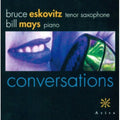 Eskovitz,bruce / Mays,bill - Conversations - Music CD