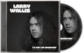 Wallis,larry - I'm Not An Archivist: Legendary Lost Recordings - Music CD