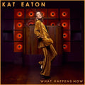 Eaton,kat - What Happens Now - Music CD