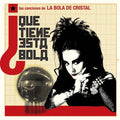 Las Canciones De La Bola De Cristal: Que Tiene - Las Canciones De La Bola De Cristal: Que Tiene - Vinyl Record