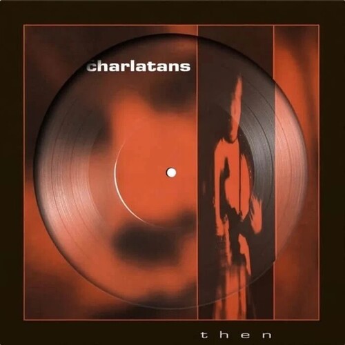 Charlatans - Then - Vinyl Record